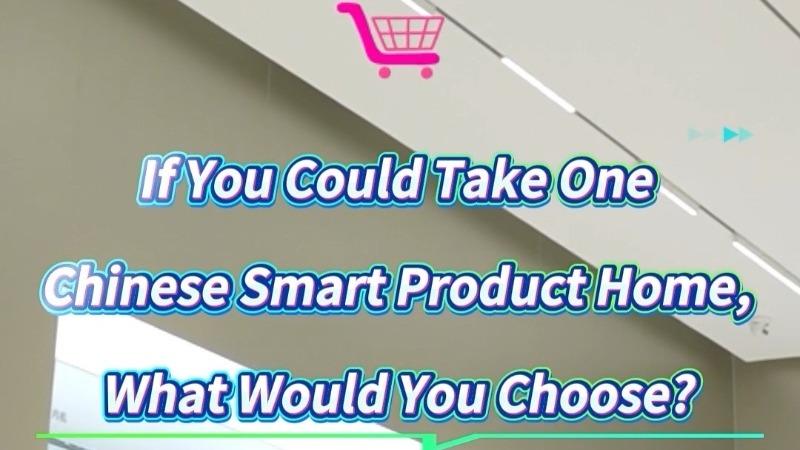 If you could take just ONE Chinese smart product home, what would you choose?